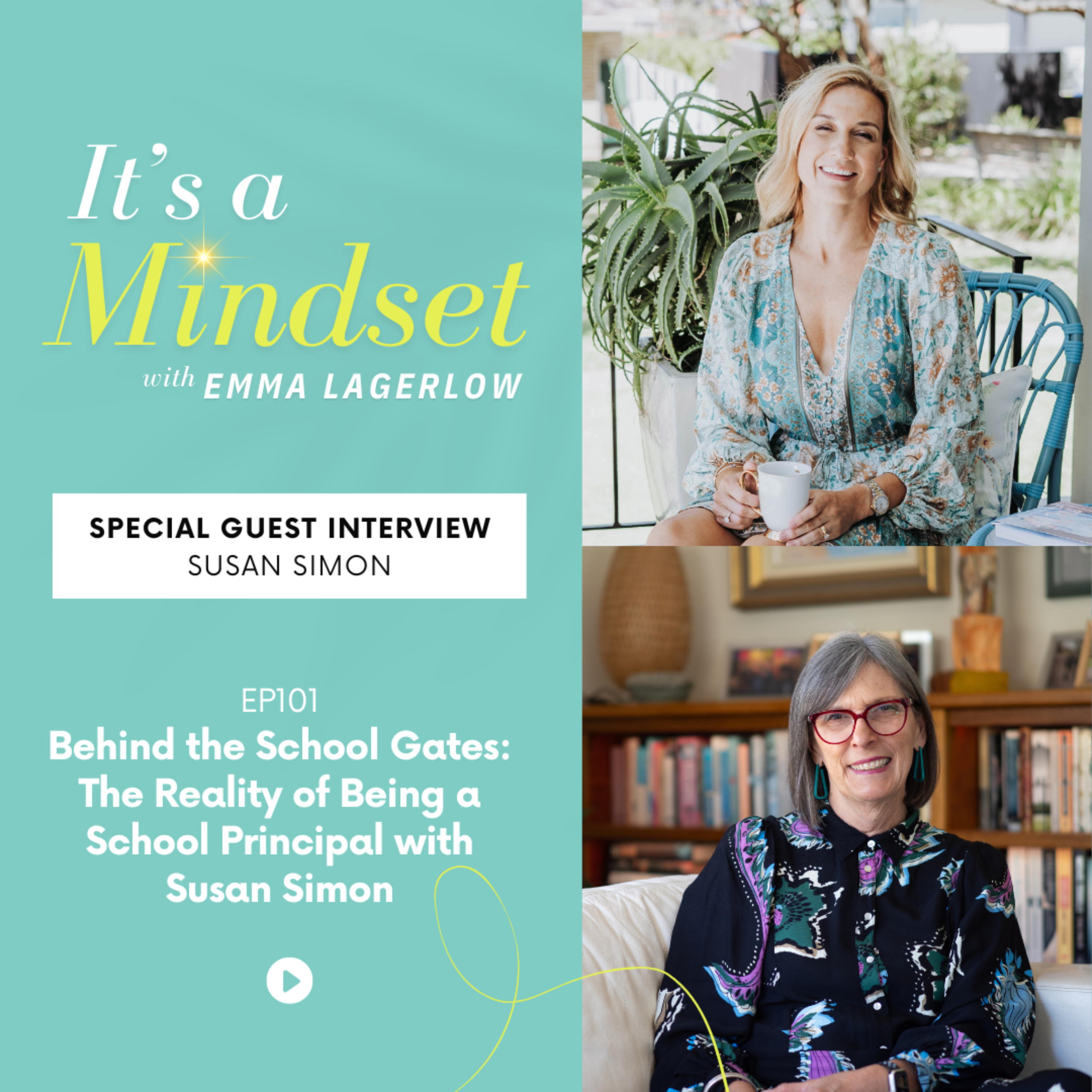 Episode 101: Behind the School Gates: The Reality of Being a School Principal with Susan Simon