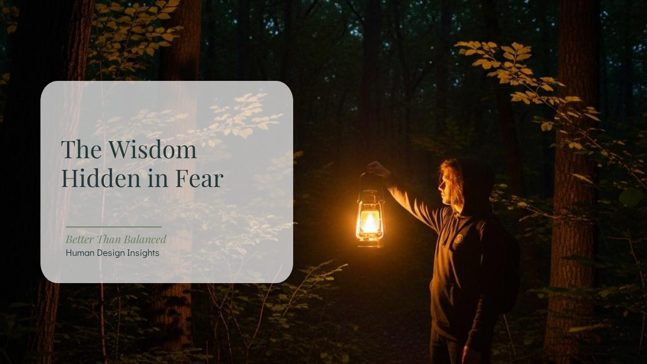 The Wisdom Hidden in Fear 