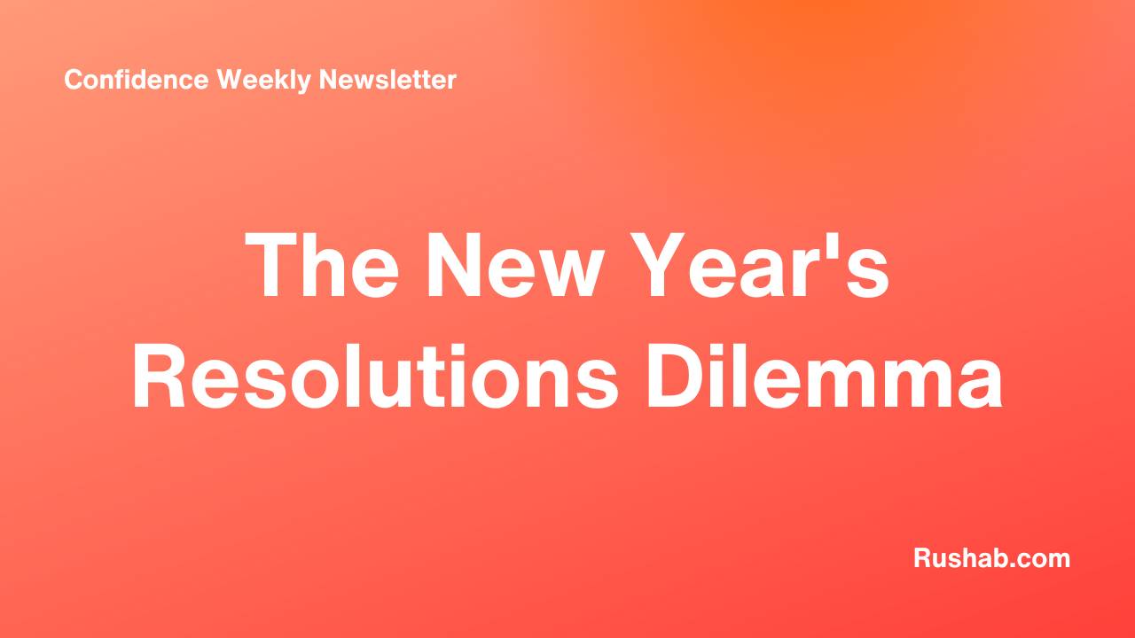 The New Year's Resolutions Dilemma