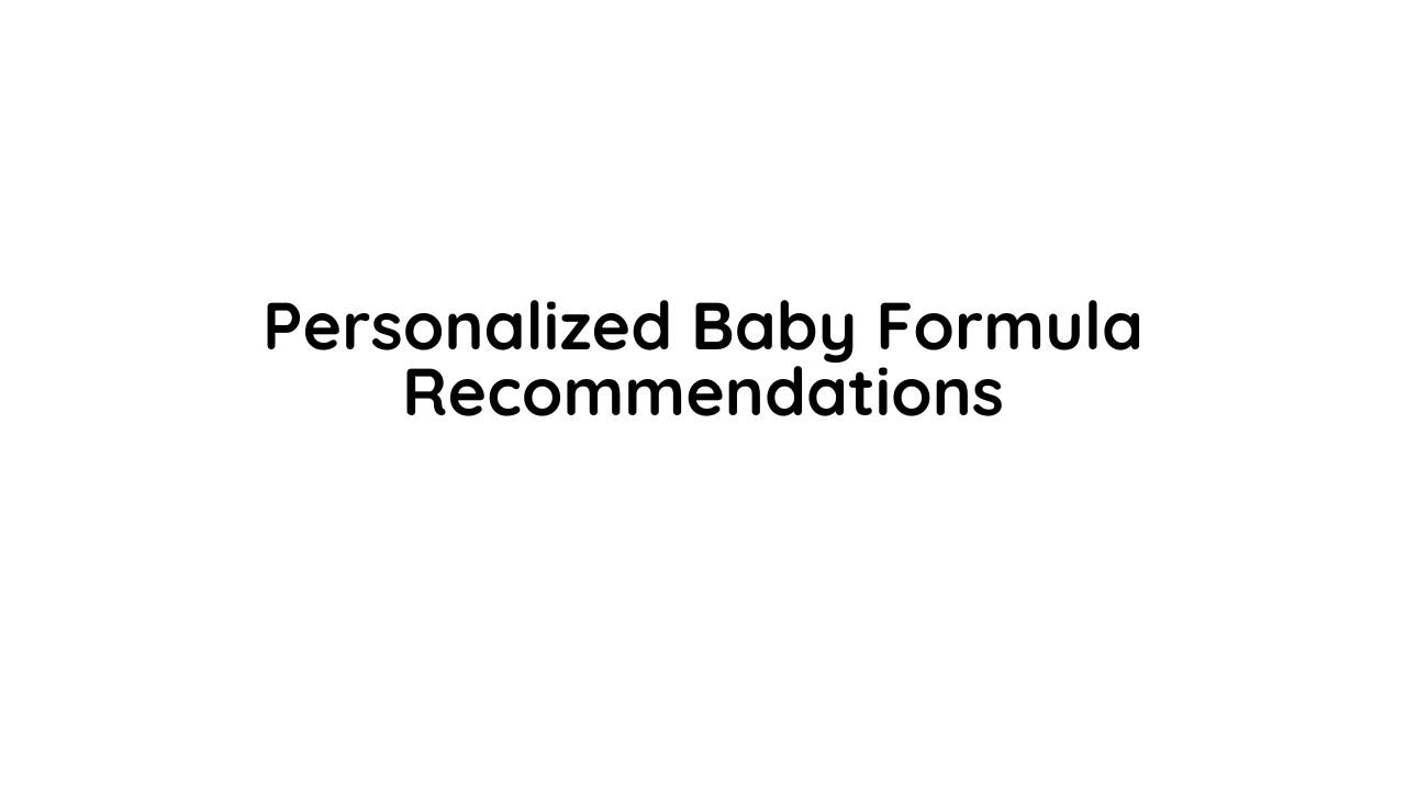 Personalized Baby Formula