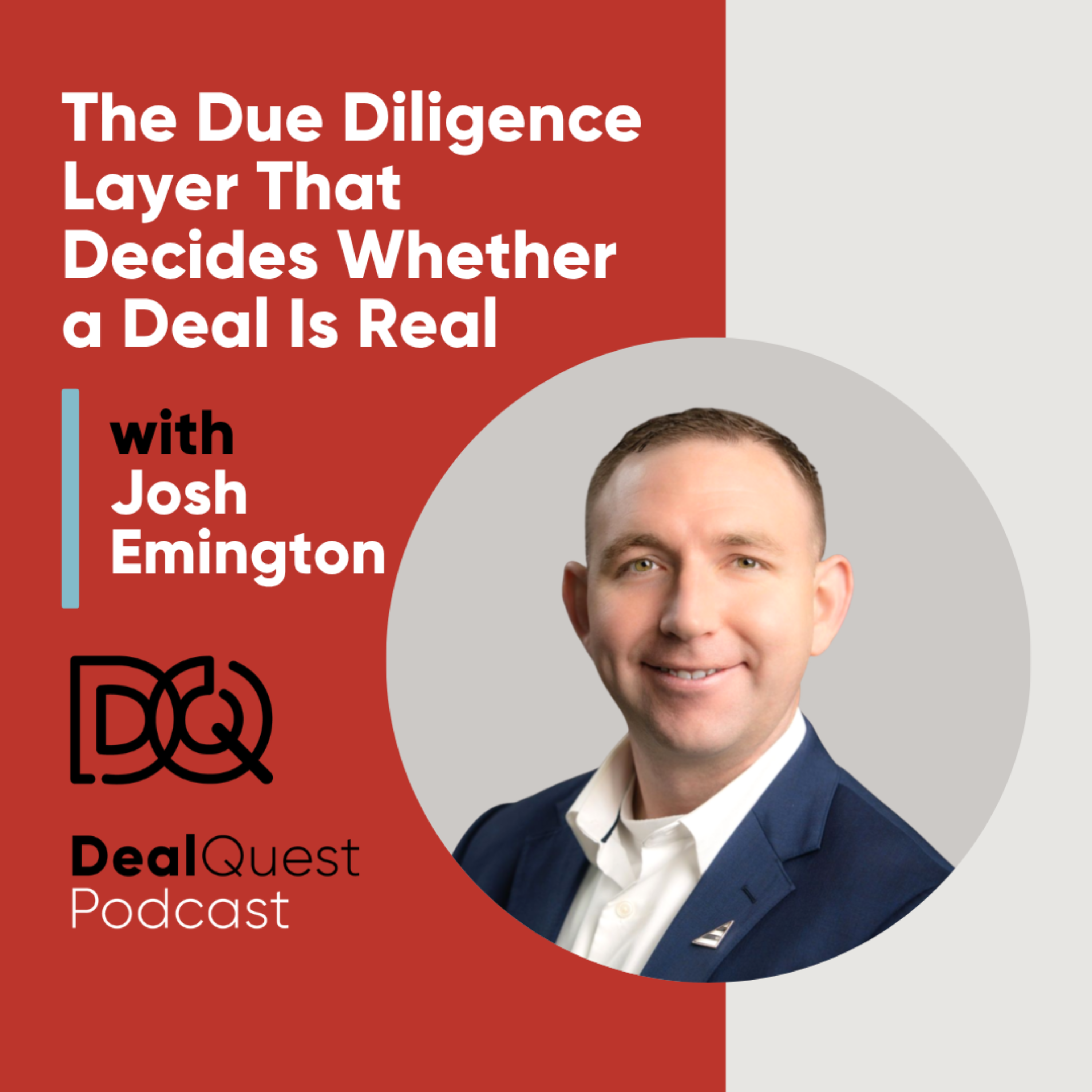 Episode 409: The Due Diligence Layer That Decides Whether a Deal Is Real with Josh Emington episode artwork
