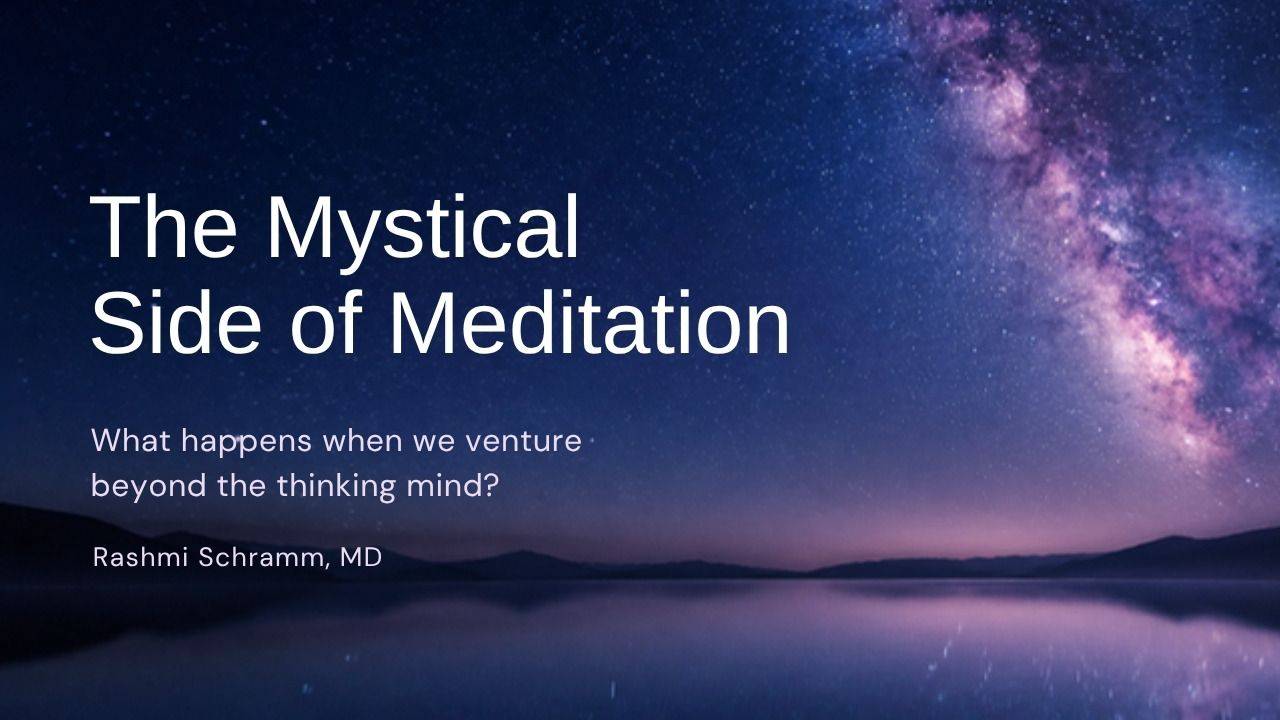 The Mystical Side of Meditation, over a starry night sky with the Milky Way above a still lake