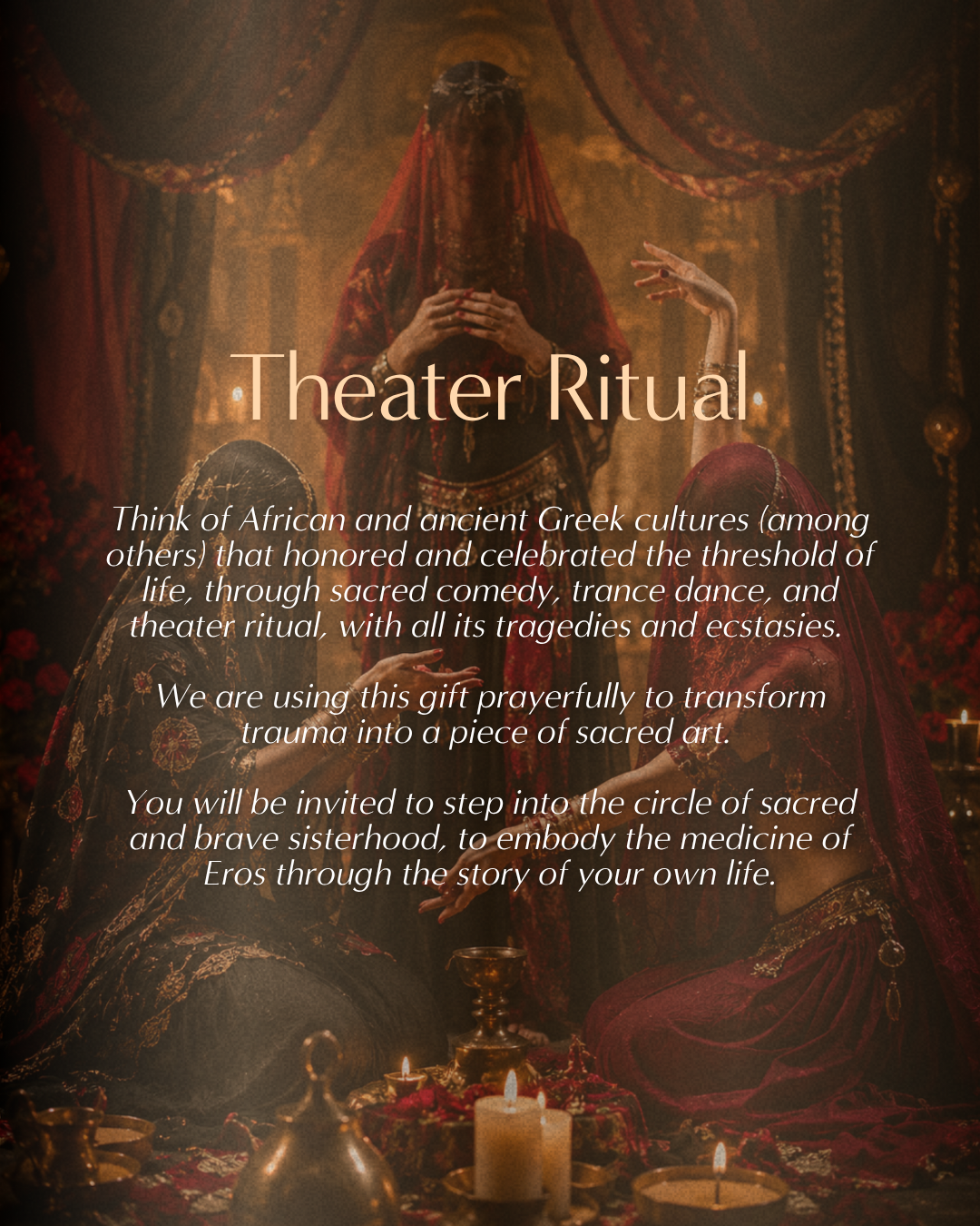 Brave Heart Ritual, Sisterhood Grieving Rituals, Shedding Skin Ritual