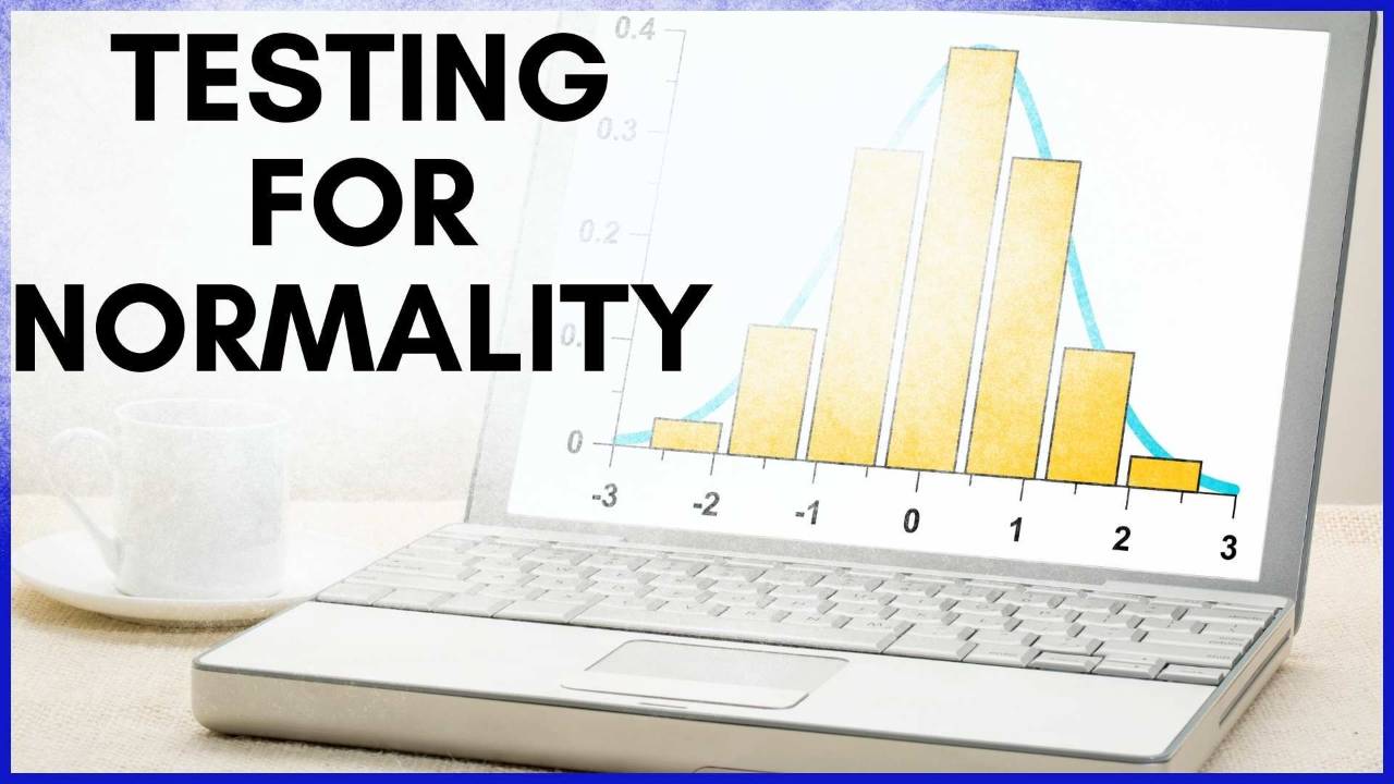 Our Normality Tested and Explained