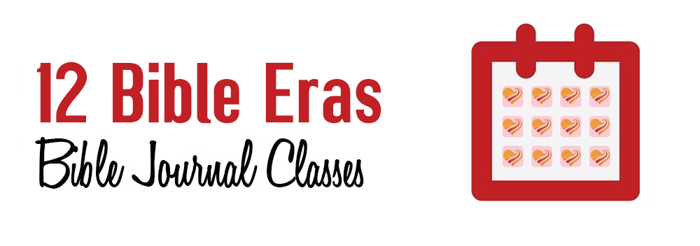 12 Bible Era Bible Journal Classes
