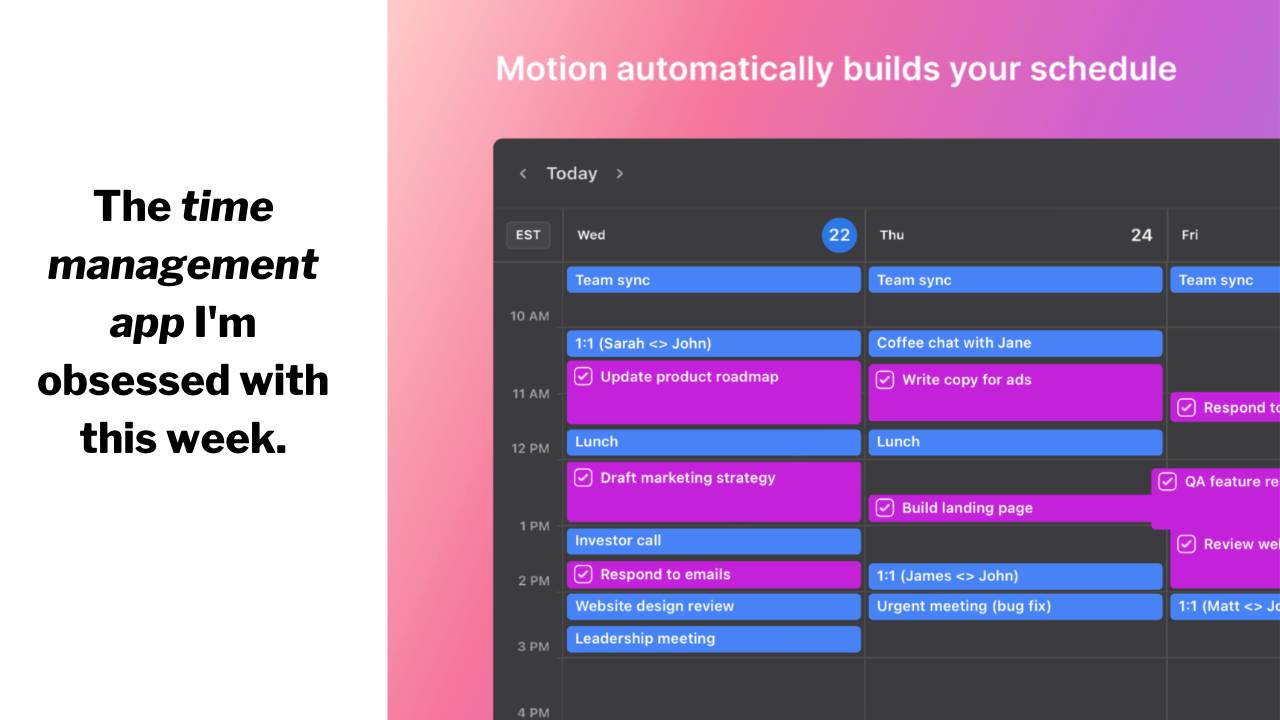 Use Motion - The new time management app I'm obsessed with this week