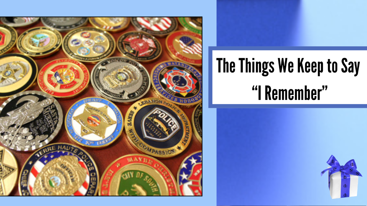 Collection of custom challenge coins used as keepsakes for recognition and remembrance