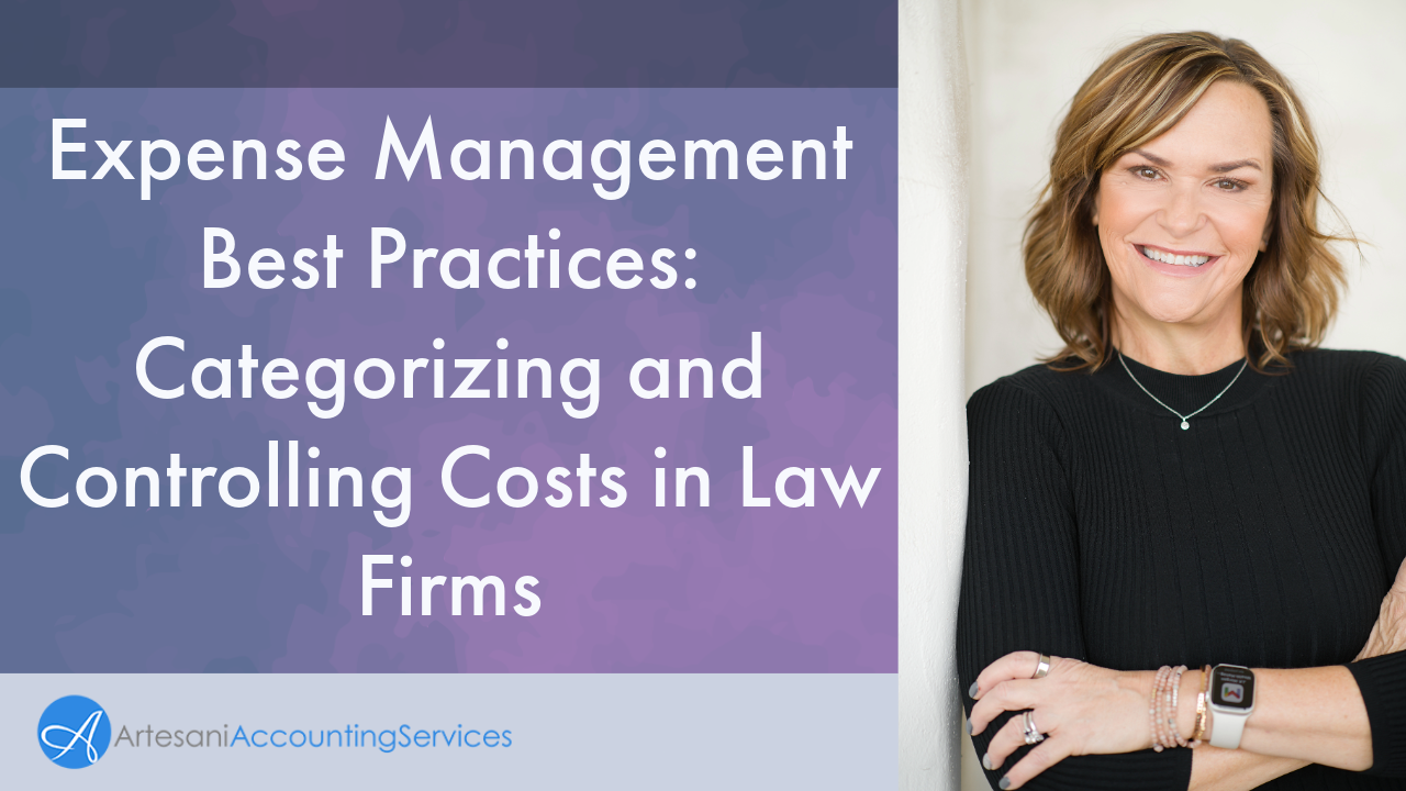 Expense Management Best Practices: Categorizing and Controlling Costs in Law Firms