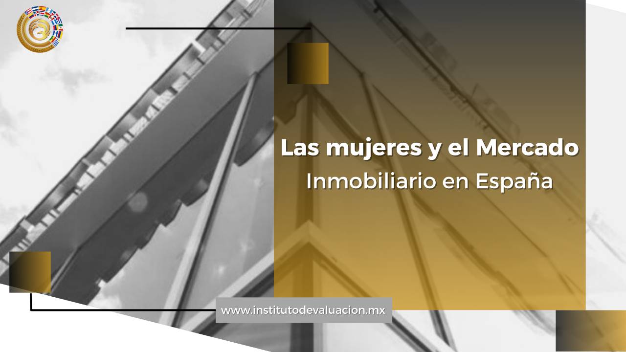 Las mujeres y el mercado inmobiliario en españa.