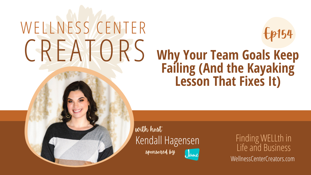 Why Your Team Goals Keep Failing (And the Kayaking Lesson That Fixes It)