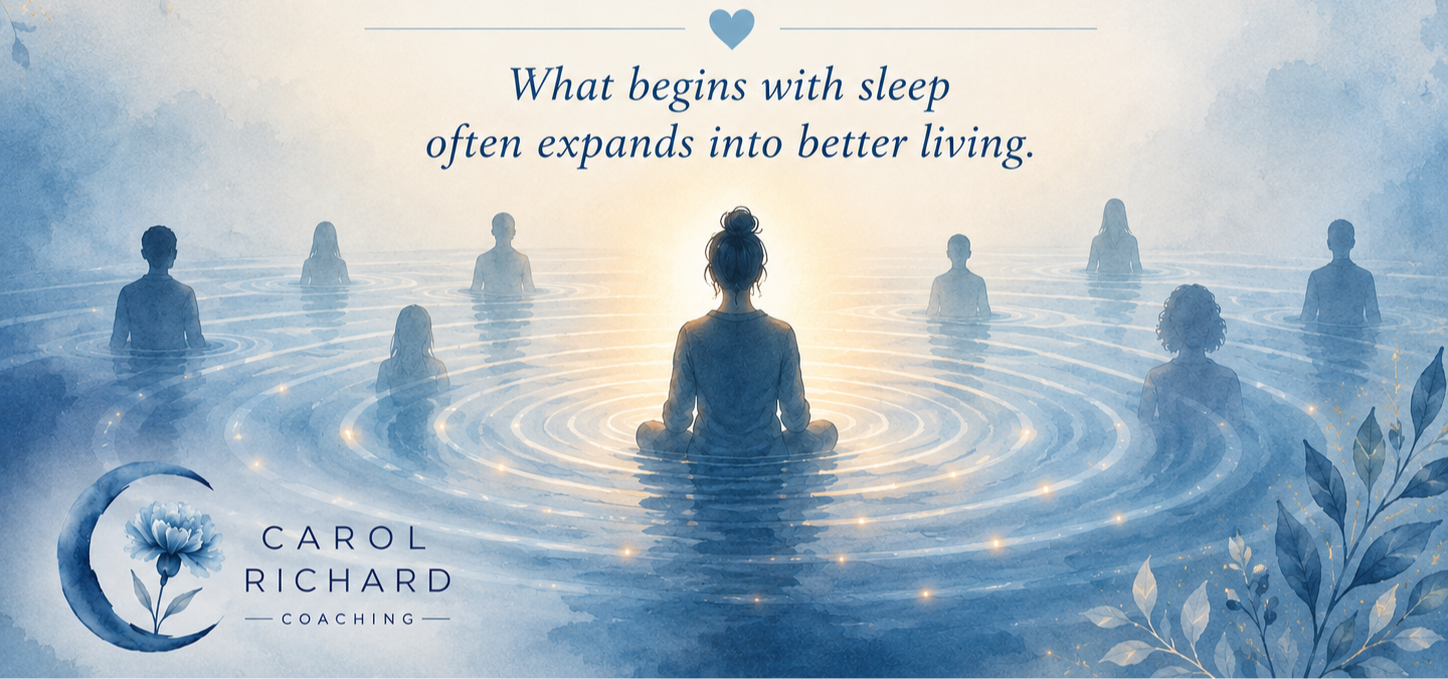 The ripple effect of nervous system work — what begins with sleep often expands into better living.