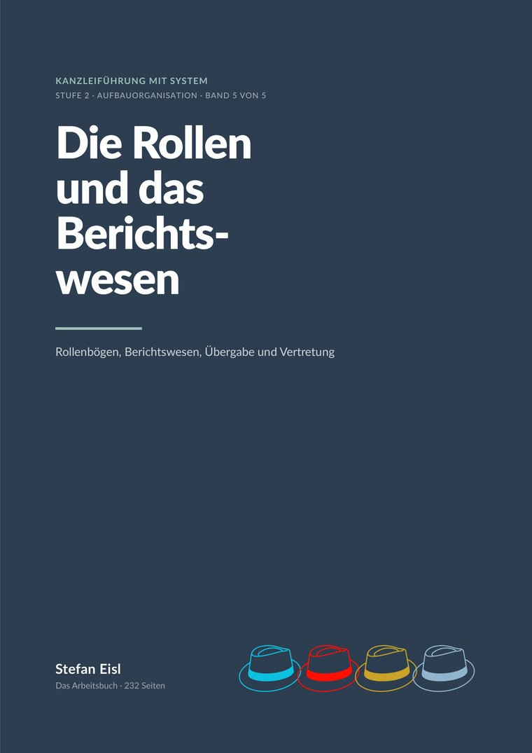 Band 5 Die Rollen und das Berichtswesen