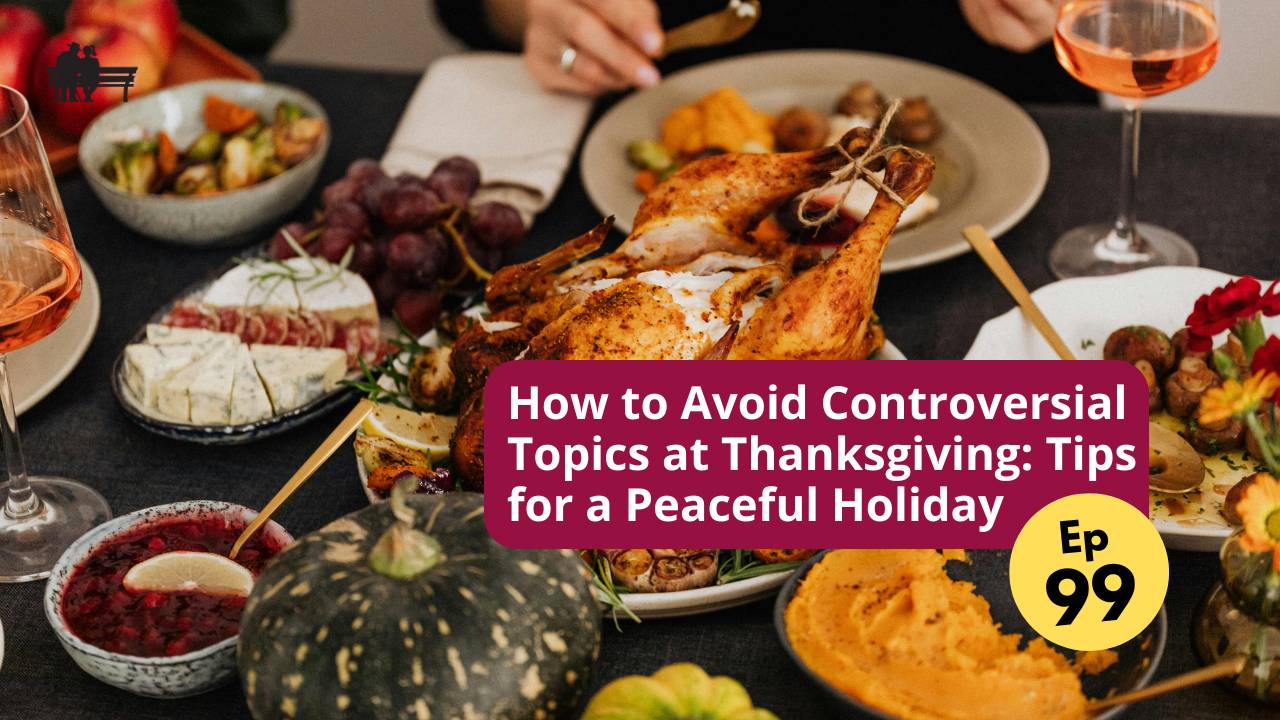 How to Avoid Controversial Topics at Thanksgiving