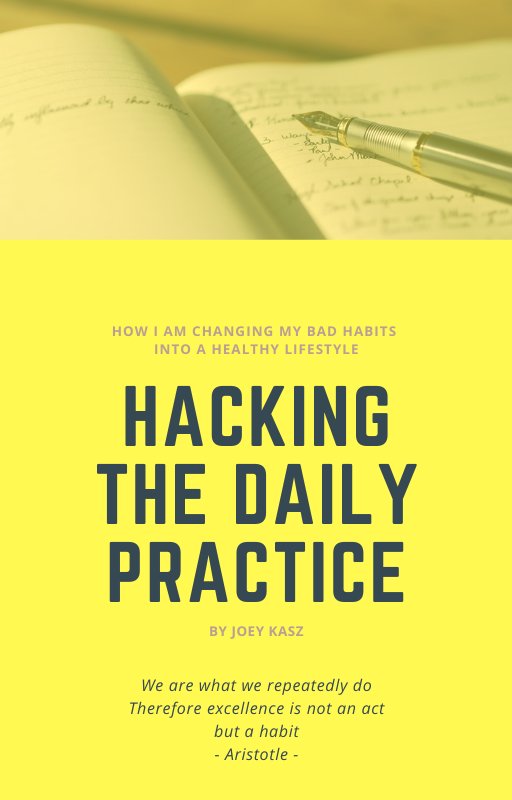Hacking the Daily Practice, couverture du livre de Joey Kasz, 2017