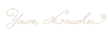 Yours, Laurken