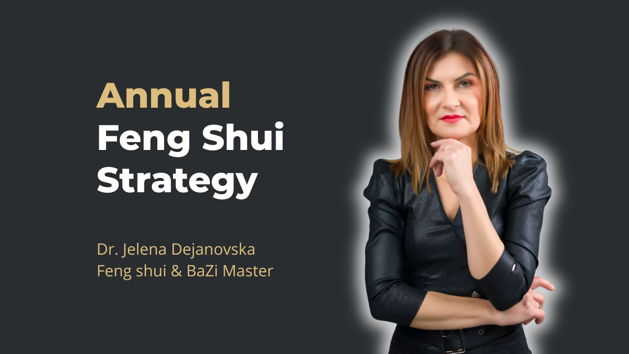 Annual Feng Shui Strategy for Better Results