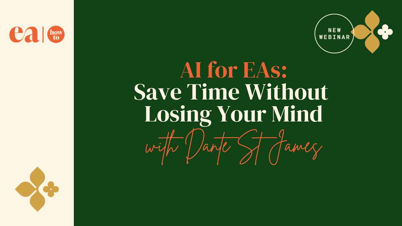 AI For EAs: Save Time Without Losing Your Mind