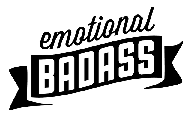 Emotional Badass