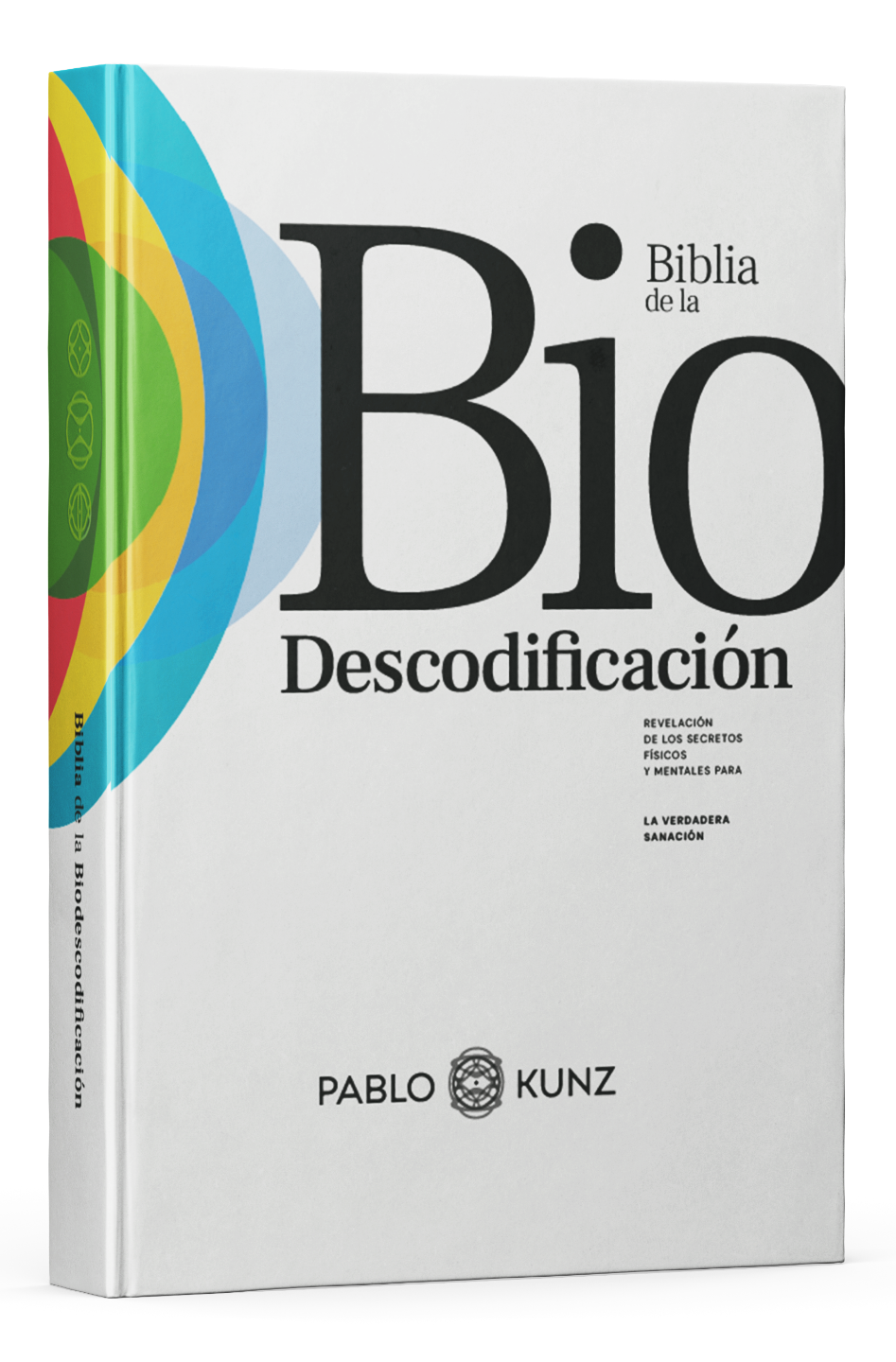 Biblia de la Biodescodificación — Pablo Kunz