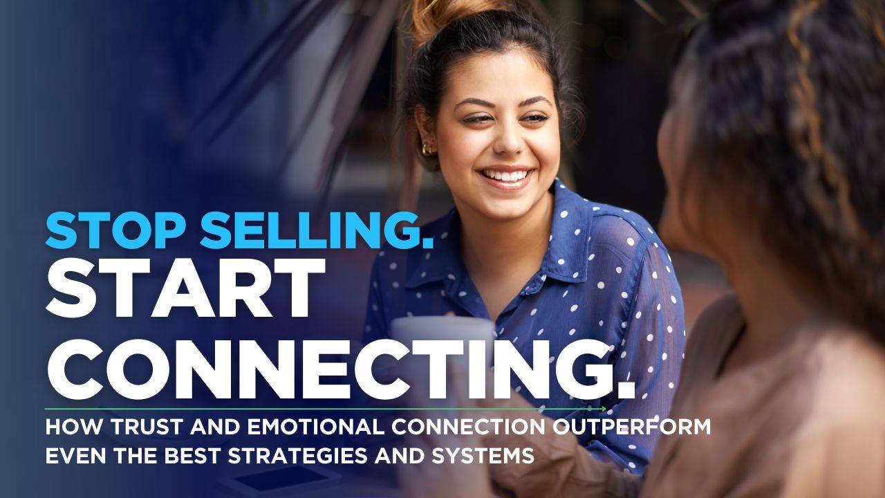 Stop Selling. Start Connecting in High-Ticket Sales