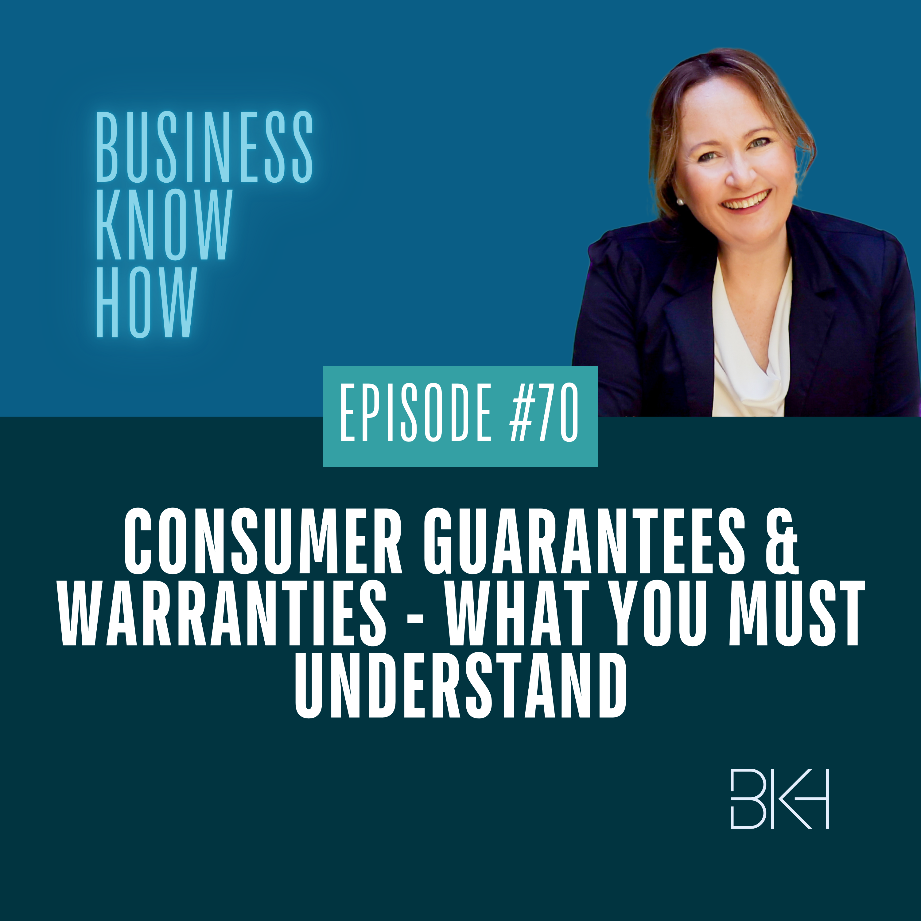 70 - Consumer guarantees & warranties - what you must understand episode artwork