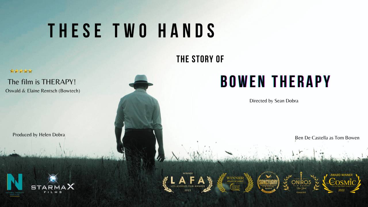 These Two Hands - The Story of Bowen Therapy