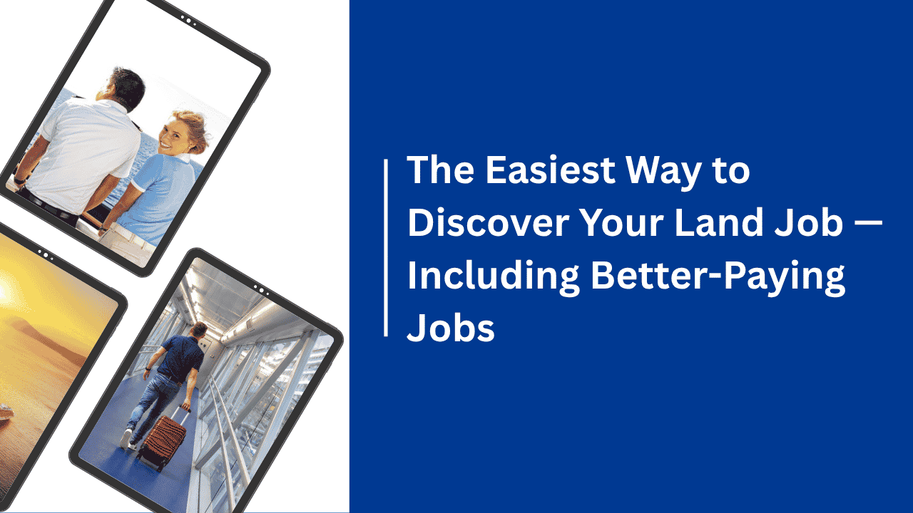 Using cruise ship transferable skills to discover more land job opportunities