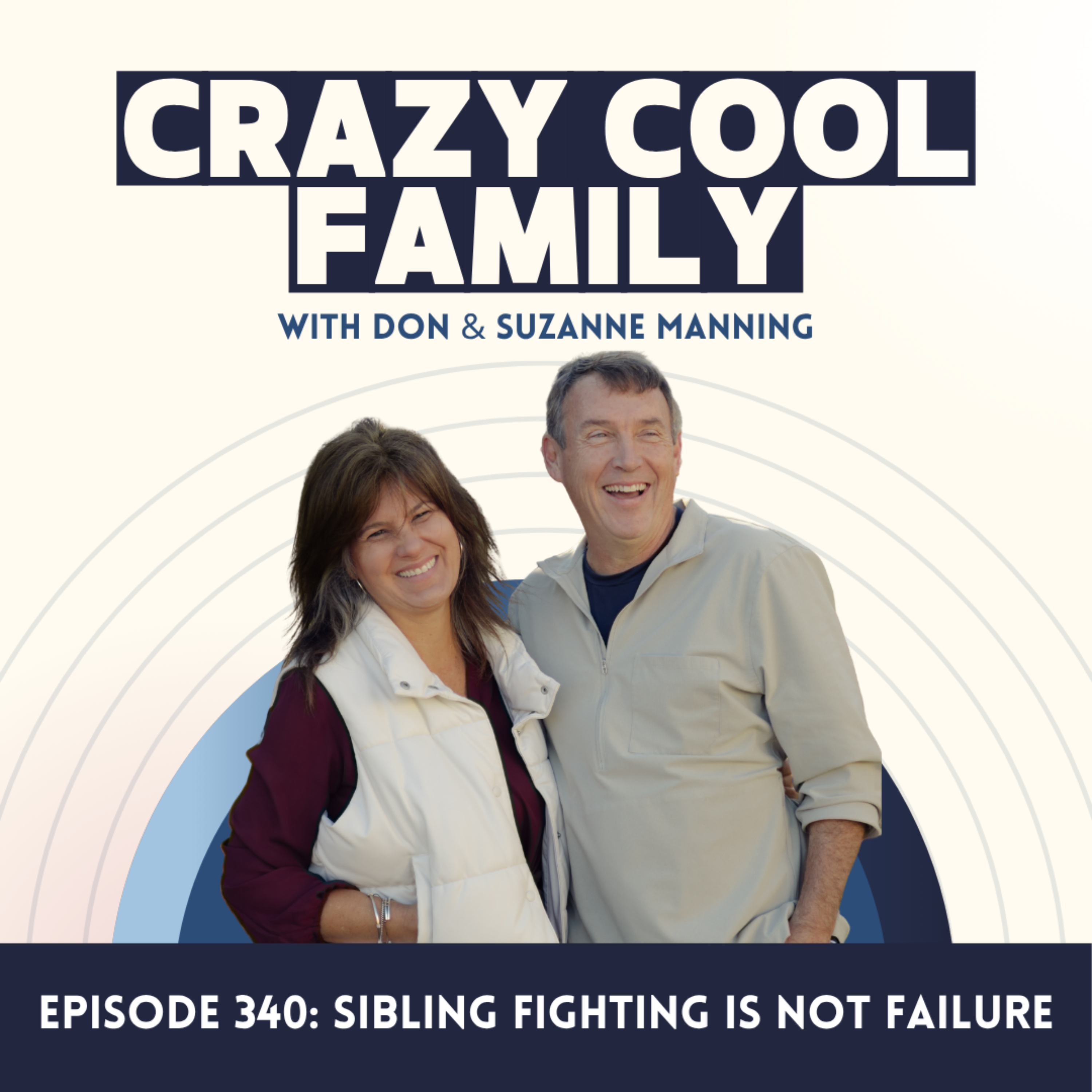 #340: Sibling Fighting is Not Failure episode artwork