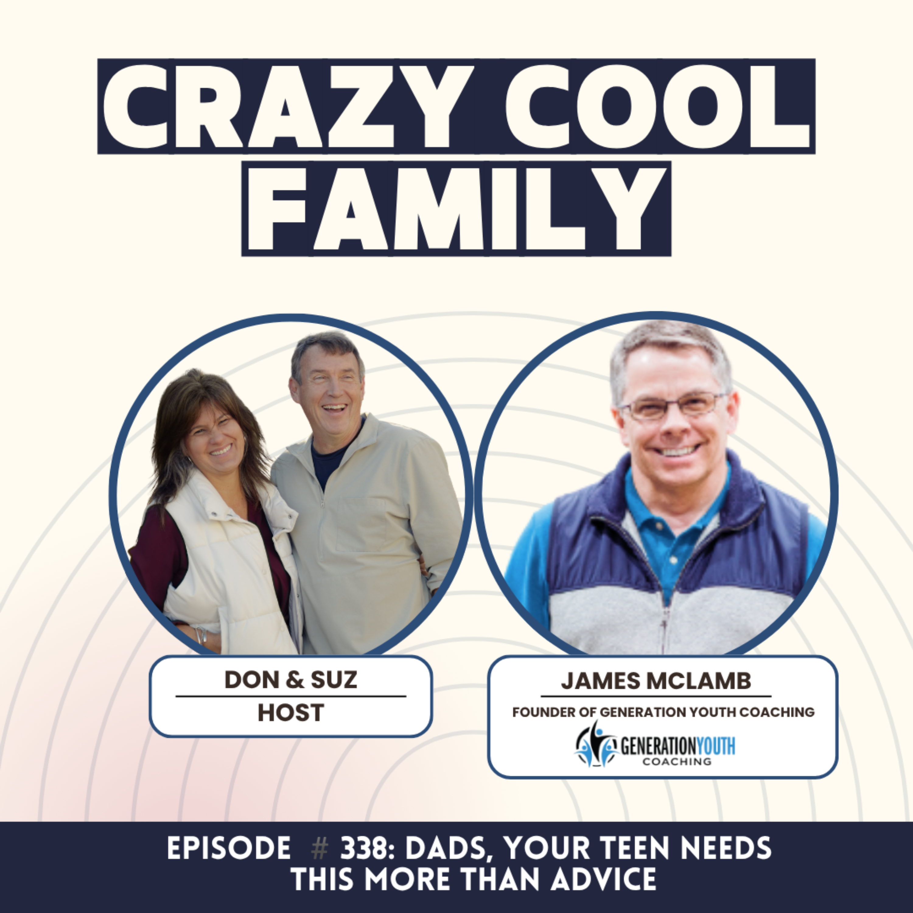 #338: Dads, Your Teen Needs This More Than Advice (Feat. James McLamb) episode artwork