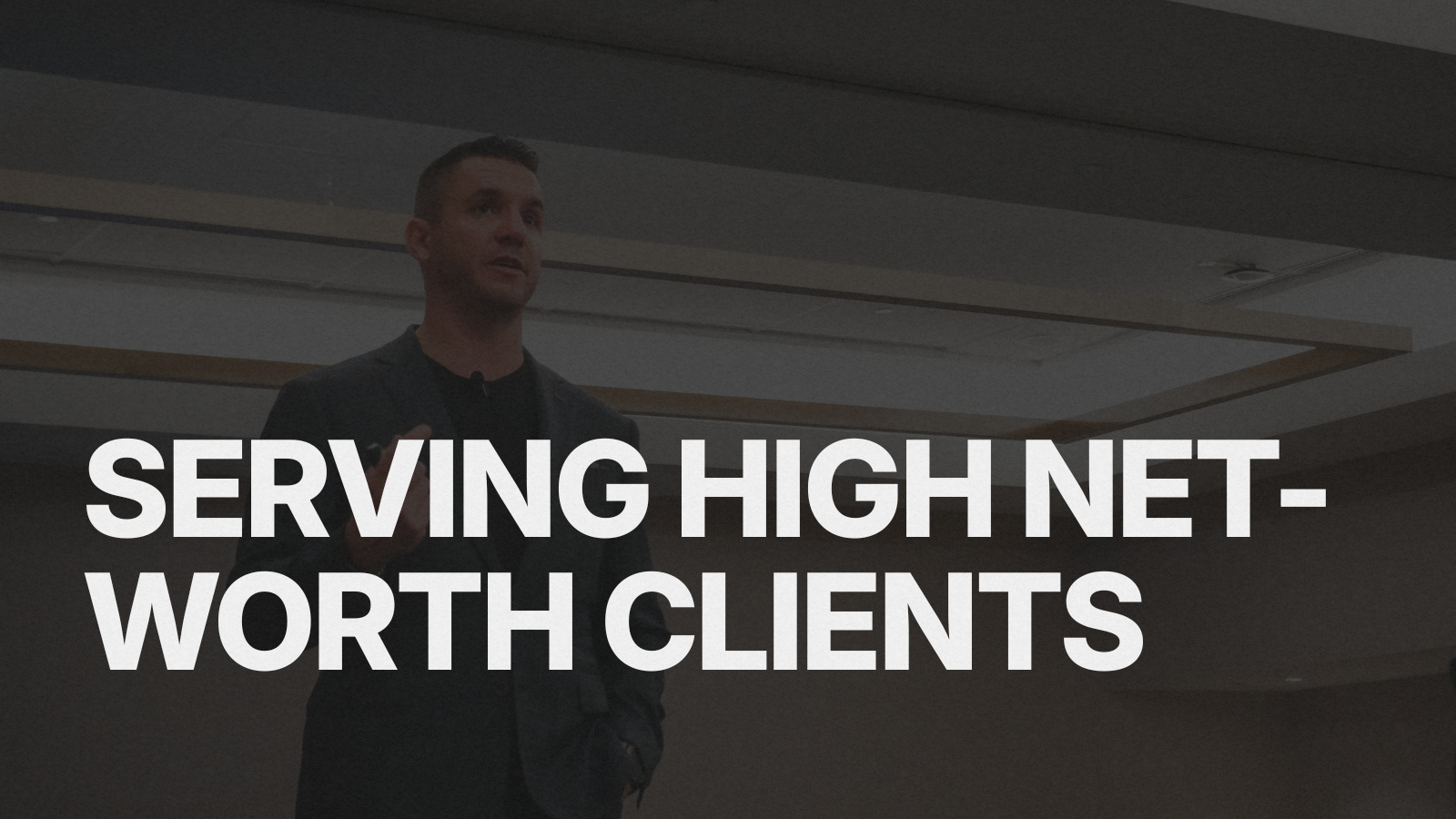 Tom Wall covering Serving High-Net-Worth Clients