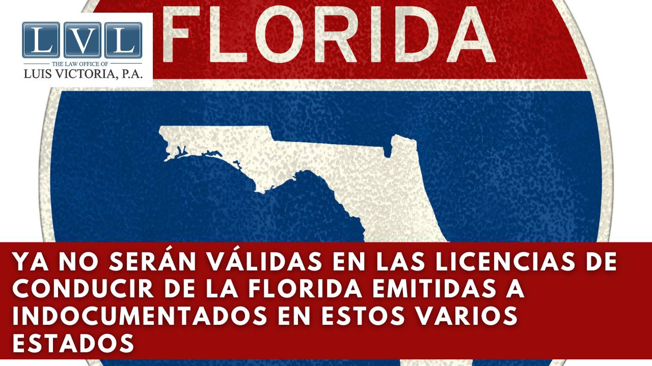 Ya no serán válidas en las licencias de conducir de la Florida emitidas