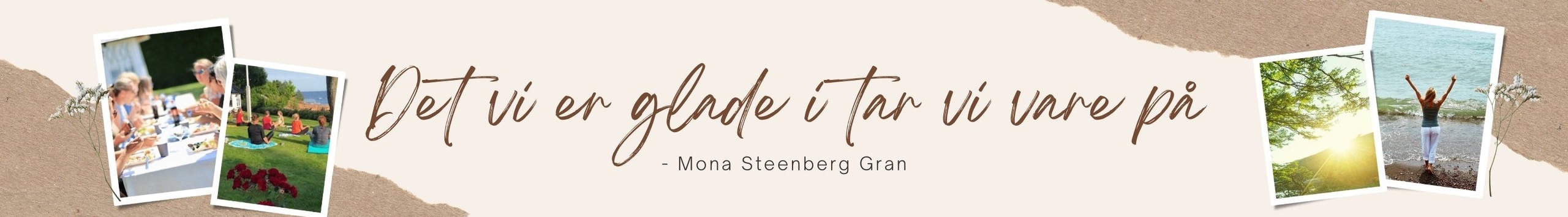 Det vi er glade i tar vi vare på - Mona Steenberg Gran