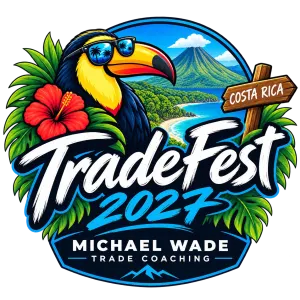TradeFest 2027 · Michael Wade Trade Coaching
