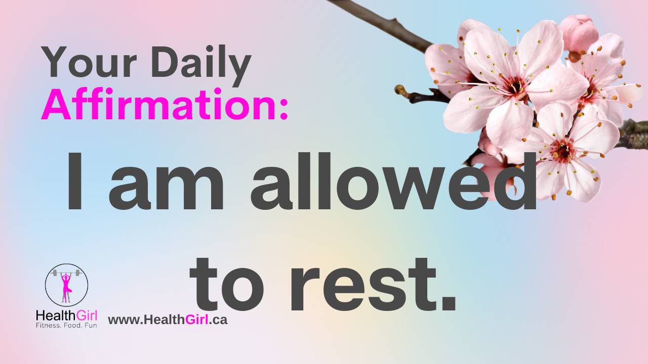 Daily Affirmation: I Am Allowed to Rest