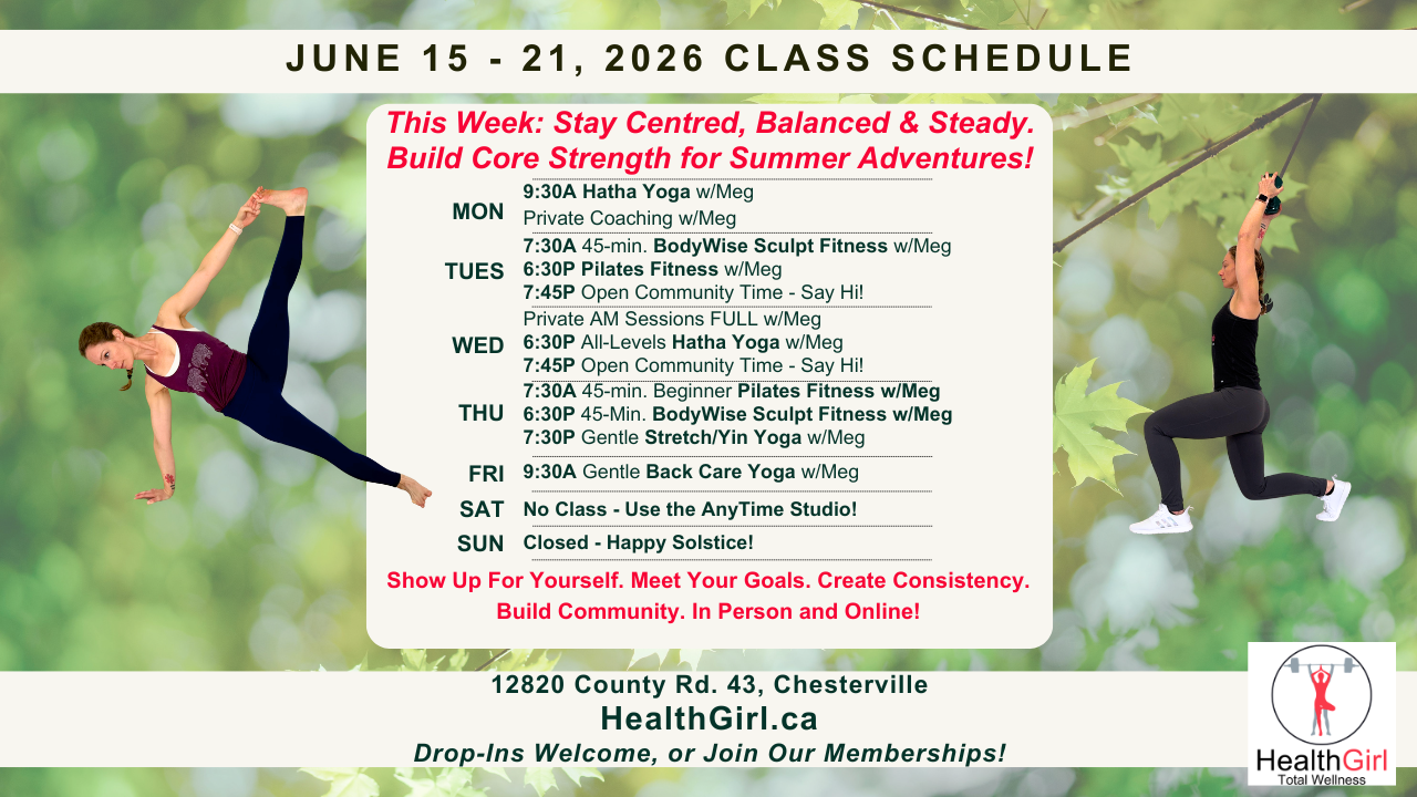 images of yoga and fitness poses with title HealthGirl Class Schedule June 15 - 21, 2026 healthgirl.ca yoga fitness pilates class north dundas ontario