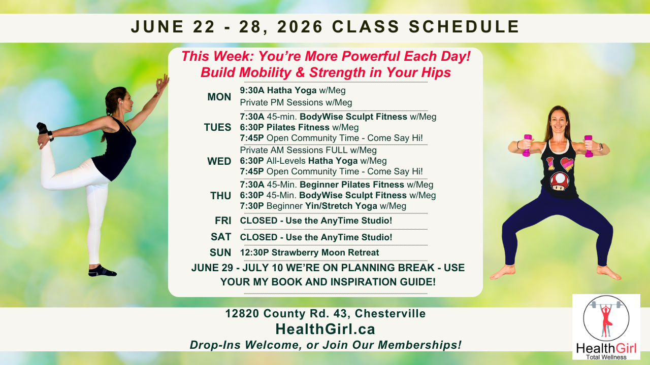 images of yoga and fitness poses with title HealthGirl Class Schedule June 22 - 28, 2026 healthgirl.ca yoga fitness pilates class north dundas ontario