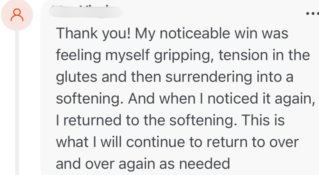 Participant feedback about noticing tension and softening
