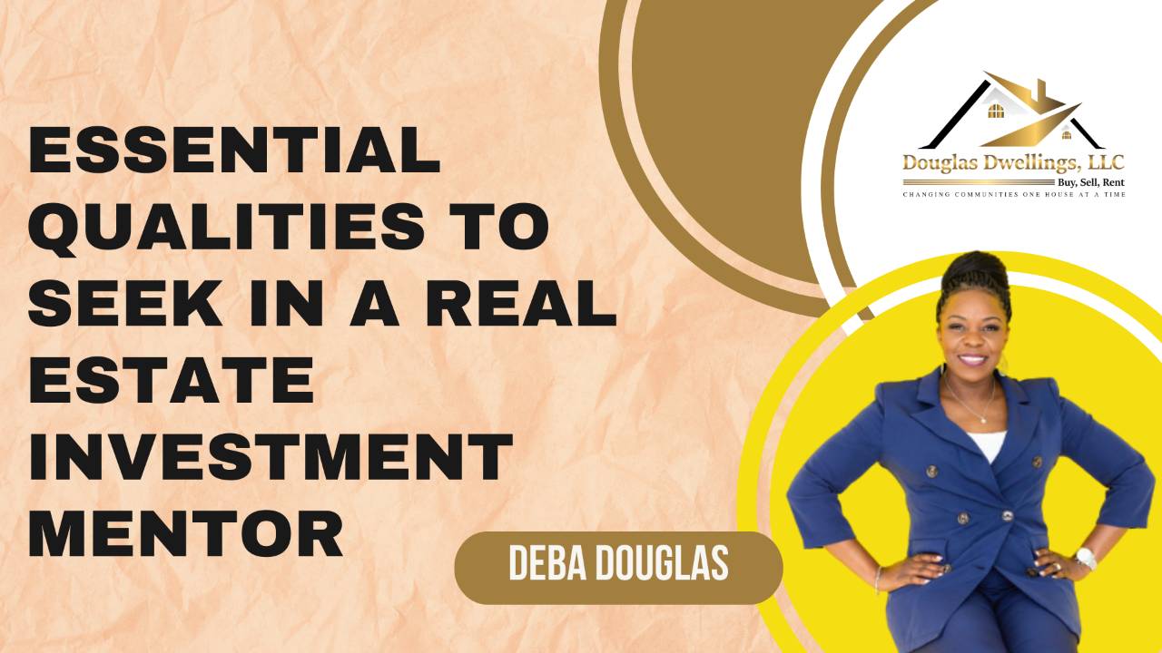 Essential Qualities to Seek in a Real Estate Investment Mentor