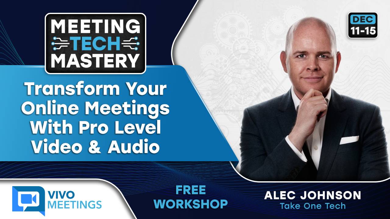 Meeting Tech Mastery Workshop