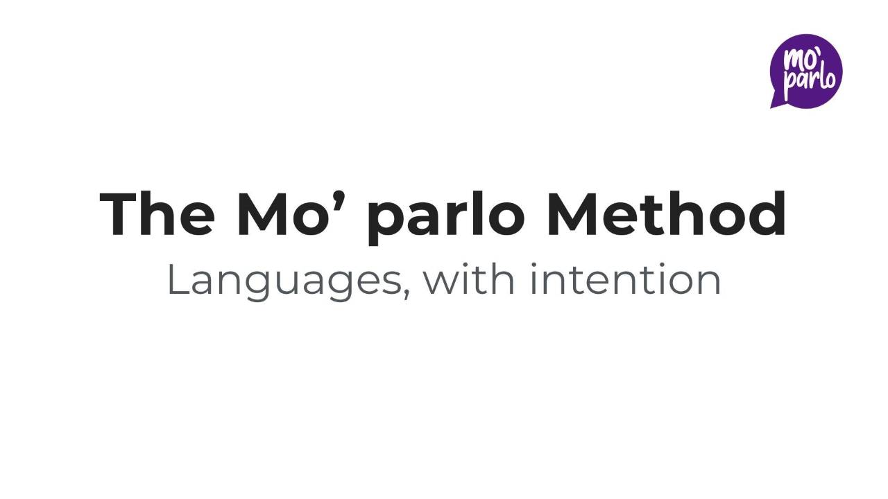 The Mo' parlo Language Learning Method