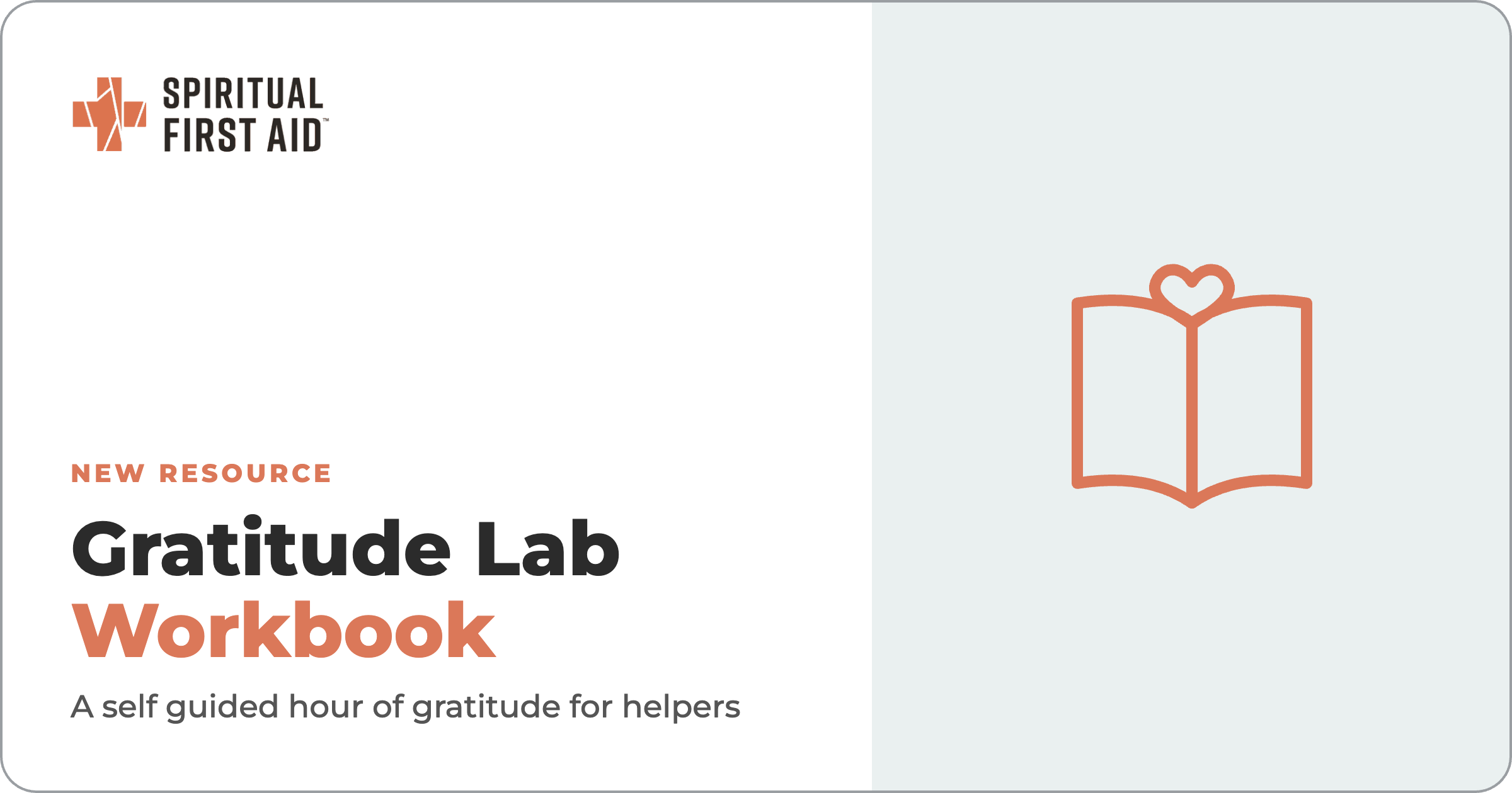 Gratitude Lab Workbook. A guided workbook for helpers.