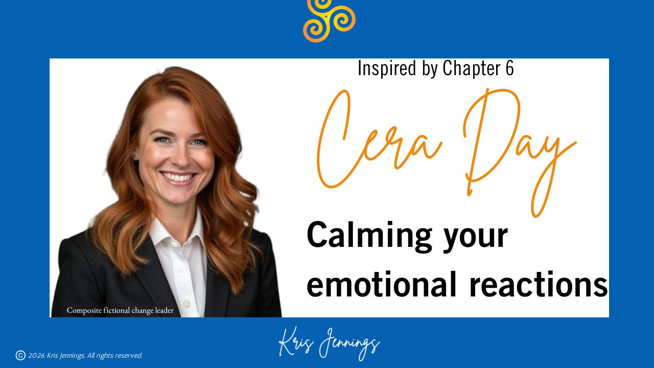 Cera Day composite fictional change leader photo and calming your emotional reactions