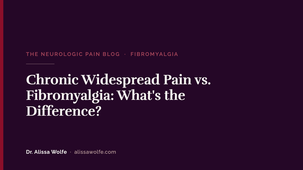 Chronic Widespread Pain vs. Fibromyalgia: What's the Difference?