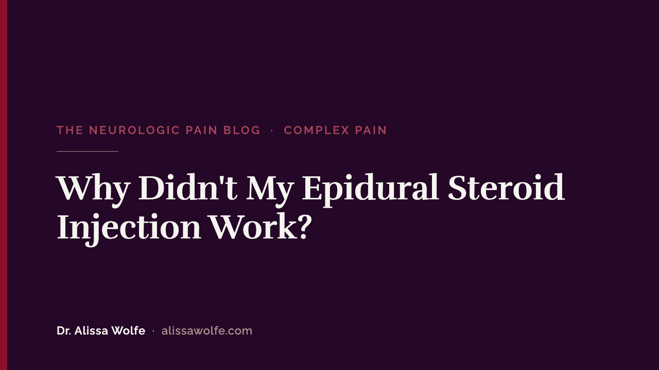 Why Didn't My Epidural Steroid Injection Work? What a Failed Injection Tells You