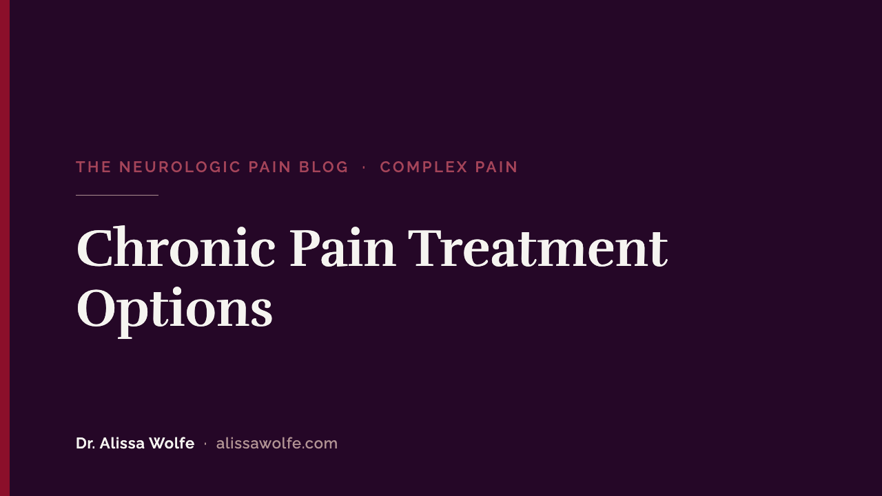Chronic Pain Treatment Options: The 4 Types of Treatment and the One Most People Never Try