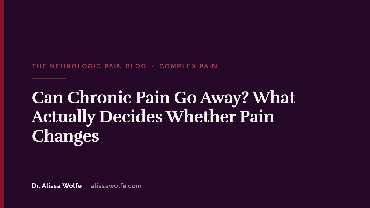 Can Chronic Pain Go Away? What Actually Decides Whether Pain Changes