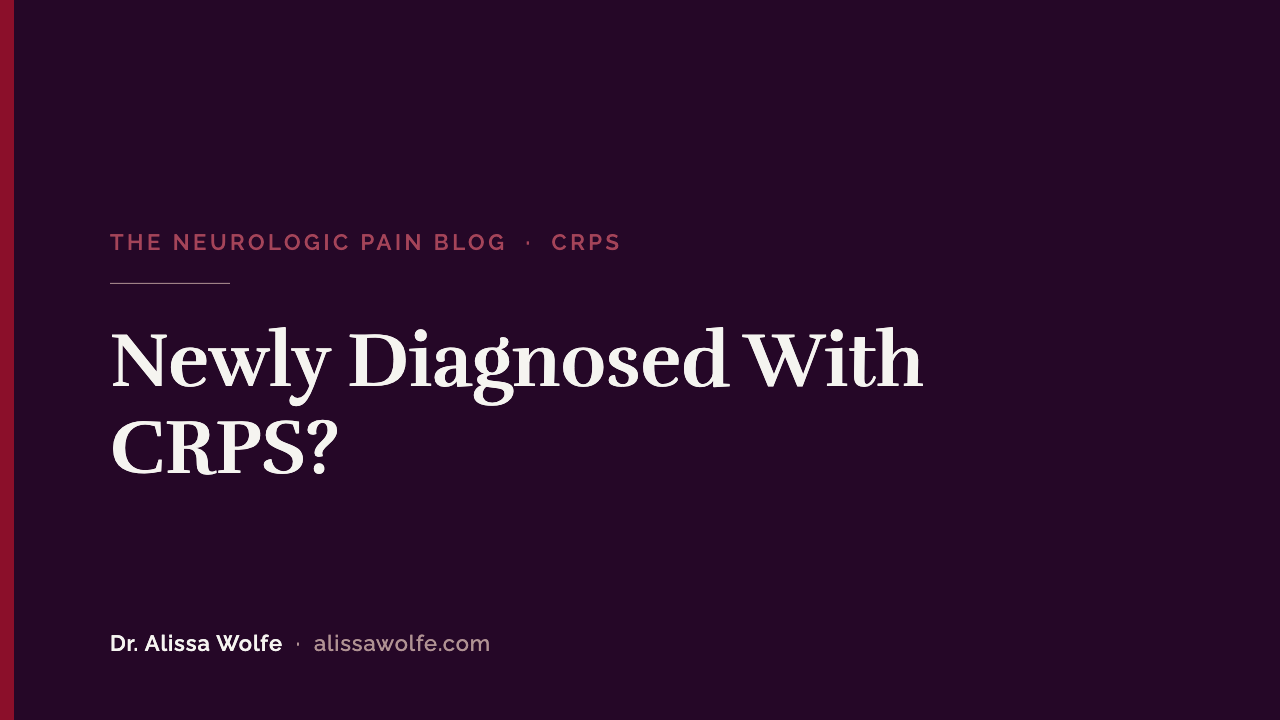 Newly Diagnosed With CRPS? Why Early Treatment Means Acting Fast, Not Pushing Hard
