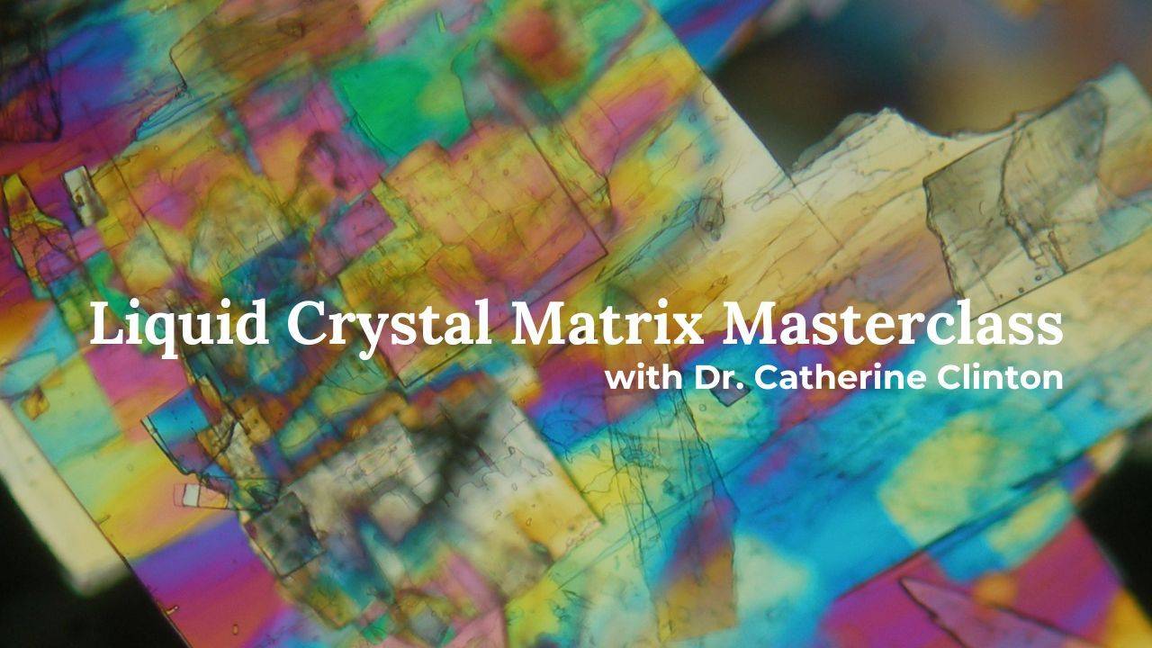 Liquid Crystal Matrix Masterclass