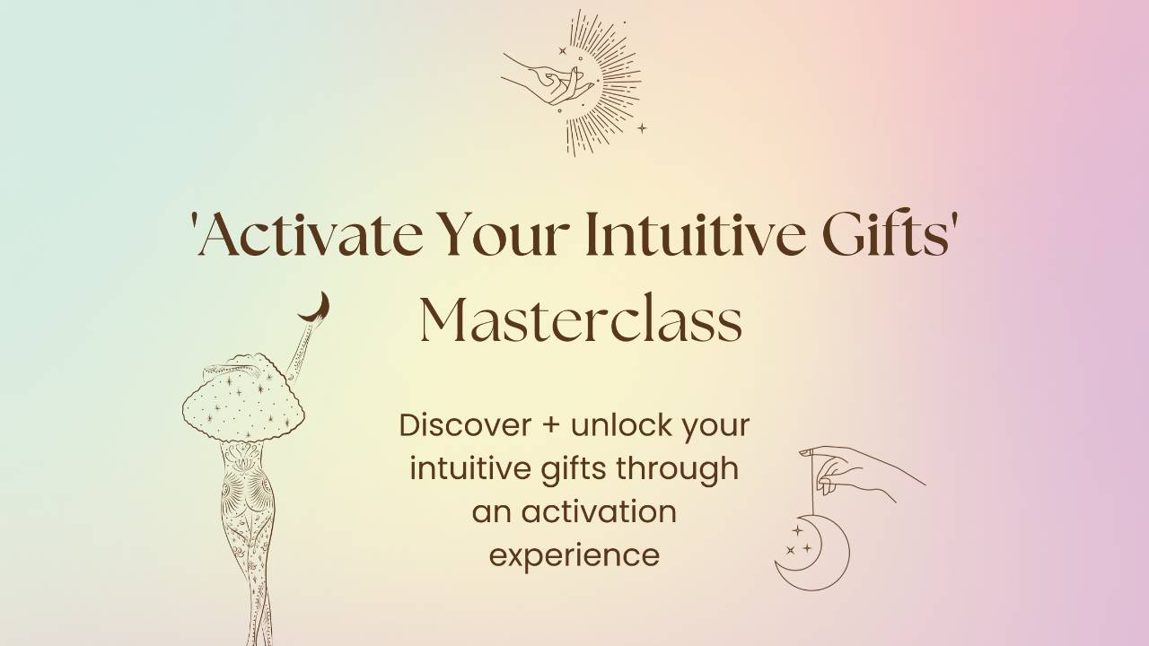 Activate Your Intuition Masterclass The Class