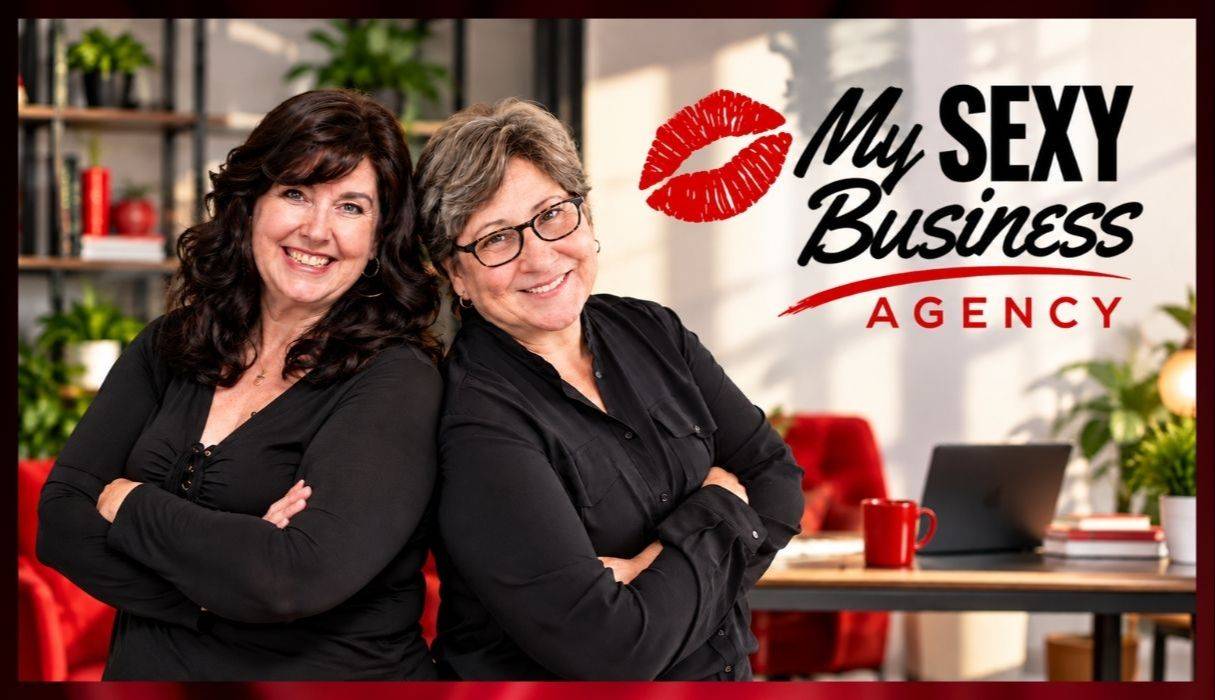 Introducing My Sexy Business Ageny - Founders: Kim White and Denise Millet 
